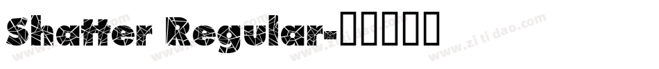 Shatter Regular字体转换